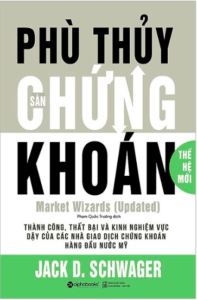 Read more about the article Market Wizards Phù Thuỷ Sàn Chứng Khoán (Jack D. Schwager)